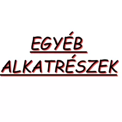 EGYÉB BLOKK ALKATRÉSZEK
